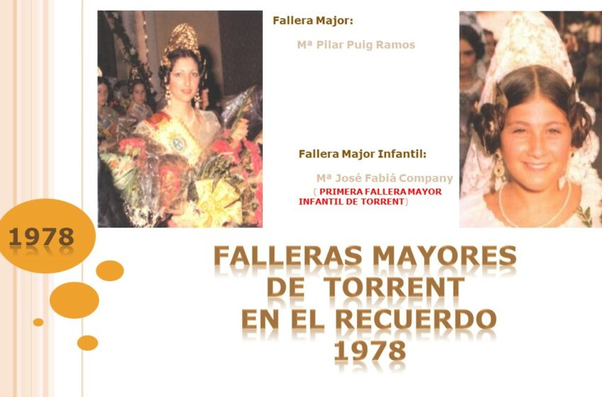  FALLERAS MAYORES DE  TORRENT EN EL RECUERDO 1978