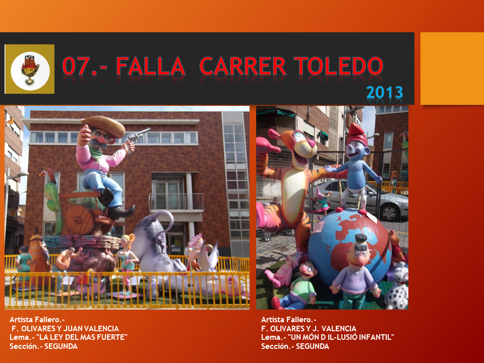  07.- FALLA CARRER TOLEDO 2013