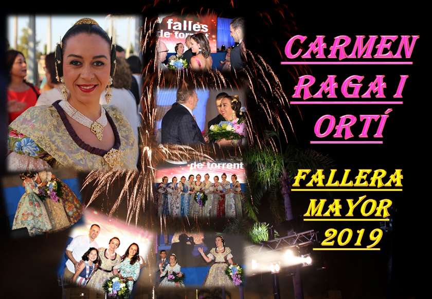  CARMEN RAGA I ORTÍ, FALLERA MAYOR DE TORRENT 2019