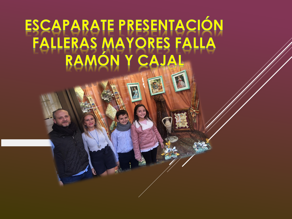  ESCAPARATE PRESENTACIÓN FALLERAS MAYORES 2019 FALLA RAMÓN Y CAJAL