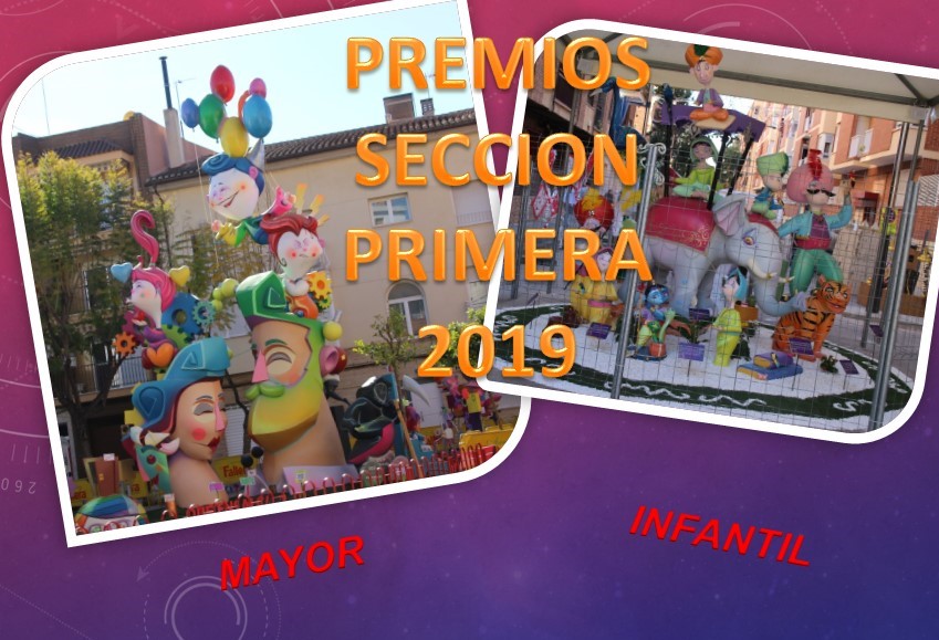  PREMIOS FALLAS SECCIÓN PRIMERA 2019