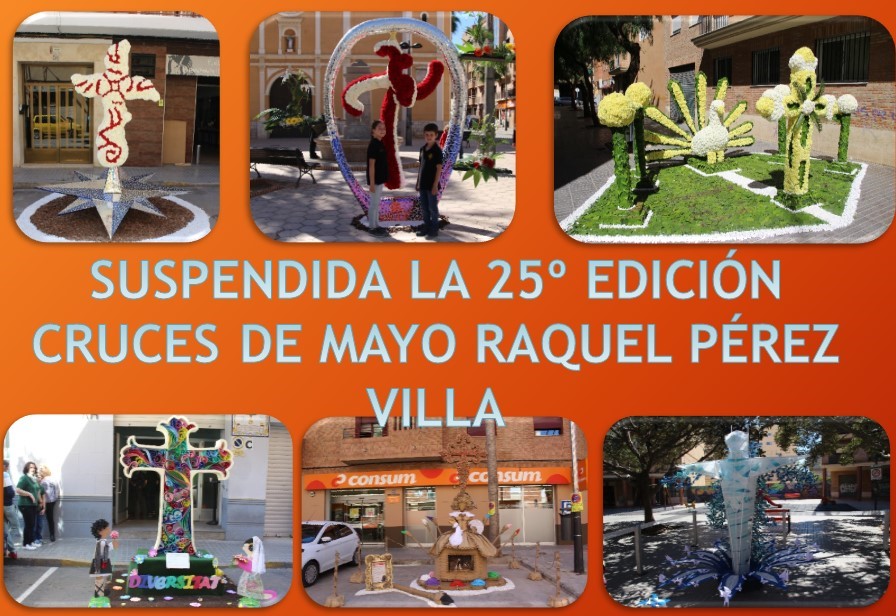  SUSPENDIDA LA 25 EDICIÓN CRUCES DE MAYO RAQUEL PÉREZ VILLA