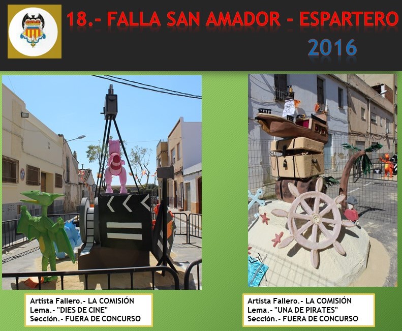  NUESTRAS FALLAS 2016 FALLA SAN AMADOR – ESPARTERO