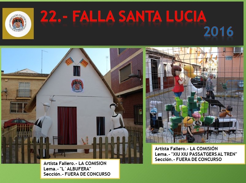  NUESTRAS FALLAS 2016 AC. FALLA PLAÇA SANTA LLÚCIA