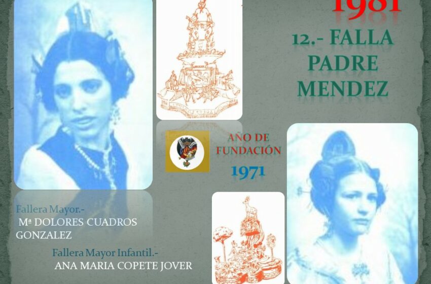  FALLAS EN EL RECUERDO AÑO 1981,  FALLA PADRE MENDEZ