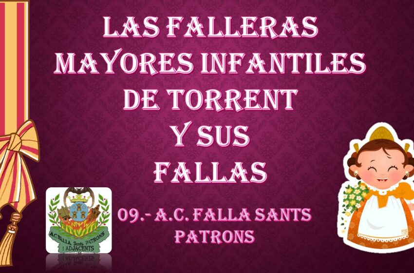  LAS FALLERAS MAYORES INFANTILES DE TORRENT Y SUS FALLAS