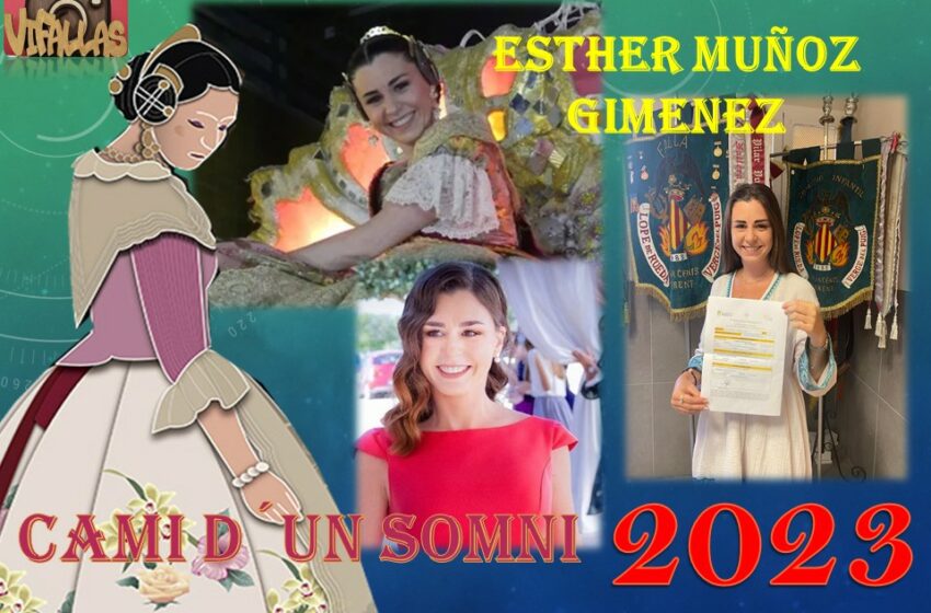  ESTHER MUÑOZ GIMENEZ, CANDIDATA A LA CORTE DE HONOR Y FM 2023 DE TORRENT