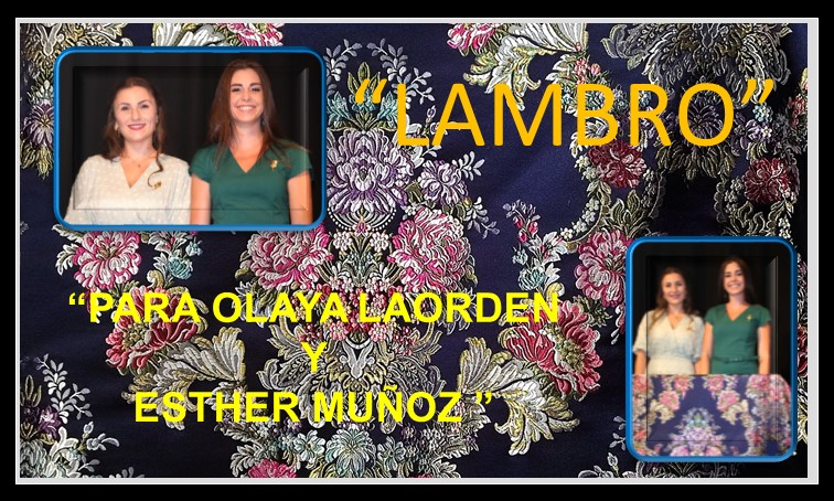  “LAMBRO” PARA OLAYA LAORDEN Y ESTHER MUÑOZ