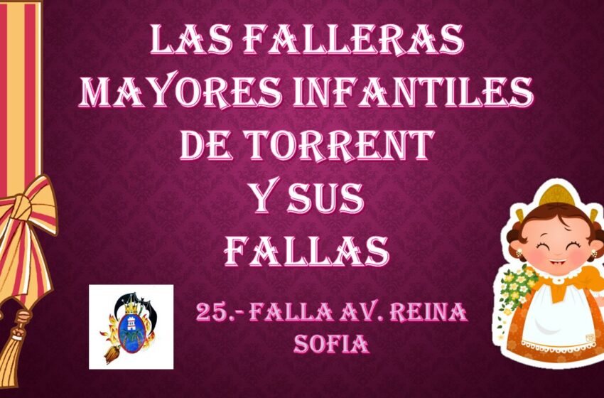  LAS FALLERAS MAYORES INFANTILES DE TORRENT Y SUS FALLAS